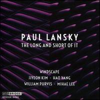 Paul Lansky: The Long and Short of It - Hao Yang (guitar); Jiyeon Kim (guitar); Mihae Lee (piano); William Purvis (horn); Windscape