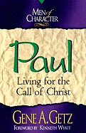 Paul: Living for the Call of Christ