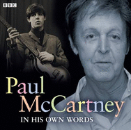 Paul McCartney in His Own Words - McCartney, Paul (Read by)