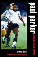 Paul Parker: England Cover: Tackles Like a Ferret