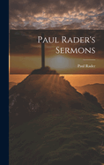 Paul Rader's Sermons