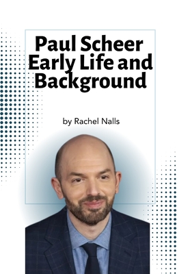 Paul Scheer Early Life and Background: A Journey Through Laughter and Creativity - Nalls, Rachel