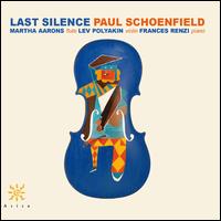 Paul Schoenfiedl: Last Silence - Frances Renzi (piano); Lev Polyakin (violin); Martha Aarons (flute)