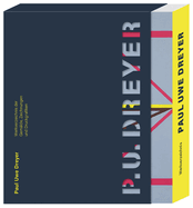 Paul Uwe Dreyer: Catalogue Raisonn