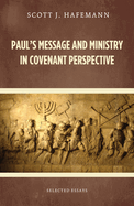 Paul's Message and Ministry in Covenant Perspective