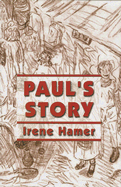 Paul's Story: A Cross-Cultural Story for Boys and Girls