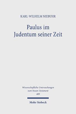 Paulus Im Judentum Seiner Zeit: Gesammelte Studien - Niebuhr, Karl-Wilhelm