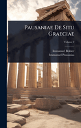 Pausaniae De Situ Graeciae