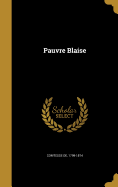 Pauvre Blaise