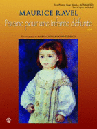 Pavane Pour Une Infante Dfunte - Ravel, Maurice (Composer), and Castelnuovo-Tedesco, Mario (Composer)