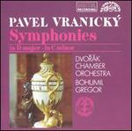 Pavel Vranick: Symphonies in D major, in C minor