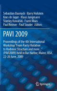 Pavi09: Proceedings of the 4th International Workshop from Parity Violation to Hadronic Structure and More... Held in Bar Harbor, Maine, Usa, 22-26 June 2009