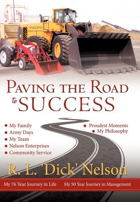 Paving the Road to Success - Nelson, R L