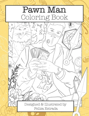 PAWN MAN Coloring Book - Kail, Evan