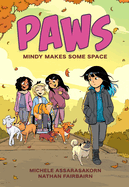 Paws: Mindy Makes Some Space: A Graphic Novel