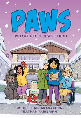 Paws: Priya Puts Herself First: A Graphic Novel - Fairbairn, Nathan