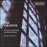 Pax Clestis - Les Petits Chanteurs du Mont-Royal (boy's choir)
