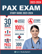PAX Exam Study Guide: Spire Study System for the NLN-PAX Test Prep and Pre Nursing Practice Questions