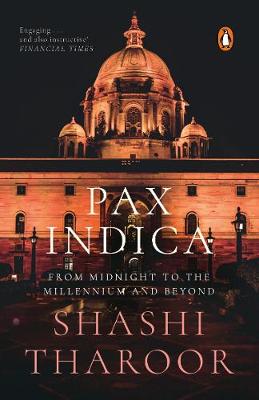 Pax Indica: India and the World of the 21st Century - Tharoor, Shashi