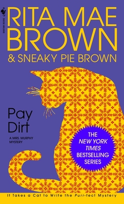 Pay Dirt - Brown, Rita Mae