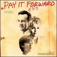 Pay It Forward [Original Motion Picture Soundtrack] - Thomas Newman