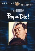 Pay or Die - Richard Wilson