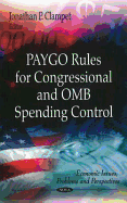 PAYGO Rules for Congressional & OMB Spending Control