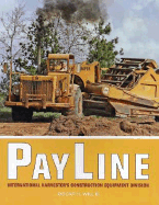 Payline: International Harvester's Construction Equipment Division
