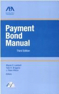 Payment Bond Manual