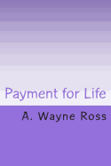 Payment for Life