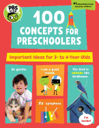 PBS Kids 100 Concepts for Preschoolers, 8: Important Ideas for 3-4 Year-Olds
