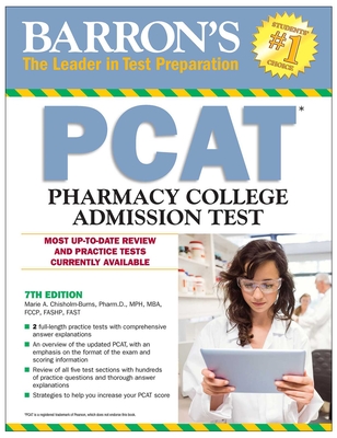 PCAT: Pharmacy College Admission Test - Chisholm-Burns, Marie A.