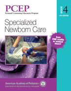 Pcep Book 4: Specialized Newborn Care: Volume 4