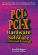 PCI & PCI-X Hardware and Software: Architecture and Design