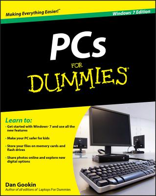 PCs for Dummies: Windows 7 Edition - Gookin, Dan