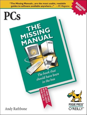 Pcs: The Missing Manual - Karp, David A, and Rathbone, Andy