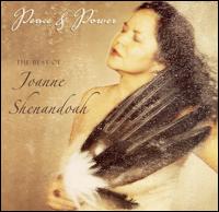 Peace and Power: The Best of Joanne Shenandoah - Joanne Shenandoah