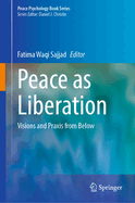 Peace as Liberation: Visions and Praxis from Below