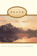 Peace: Essays of Hope and Encouragement - Deseret Book Company