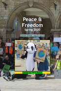 Peace & Freedom Spring 2020 Climate Change, Nature Special