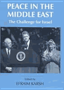 Peace in the Middle East: The Challenge for Israel