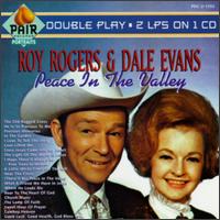 Peace in the Valley - Roy Rogers