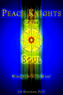 Peace Knights of the Soul - Snodgrass, Jon