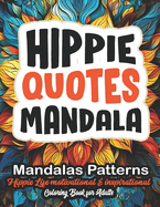 Peace, Love & Mandalas: Hippie Coloring Book: 8.5x11 Art Therapy - For Mindfulness & Groovy Vibes