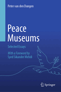 Peace Museums: Selected Essays