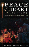 Peace of Heart in All Things: Meditations for Each Day of the Year