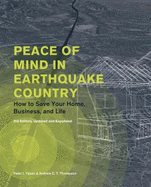 Peace of Mind in Earthquake Country: How to Save Your Home, Business, and Life