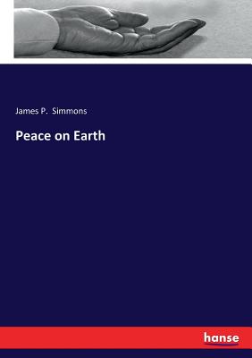 Peace on Earth - Simmons, James P