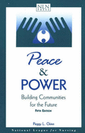 Peace & Power: Building Communities for the Future - Chinn, Peggy L, RN, PhD, Faan