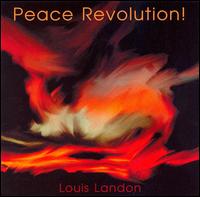 Peace Revolution! - Louis Landon